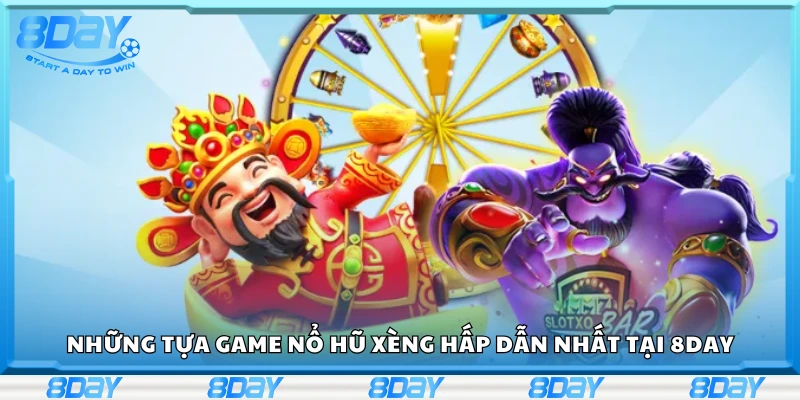 Các tựa game nổ hũ xèng hấp dẫn nhất 